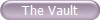 The Vault